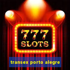 transex porto alegre